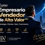 Empresario Vendedor de Alto Valorᴱᴰⱽ